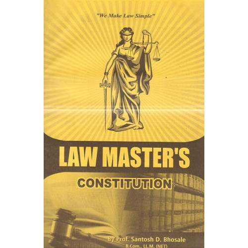 Law Master's Constitution for LL.B By Prof. Santosh D. Bhosale